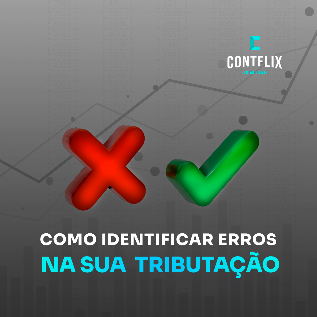 como identificar erros na sua tributação