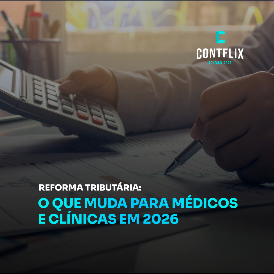 Reforma Tributária para médicos e clínicas